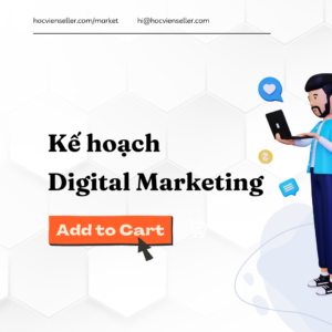[UPDATE 2023] Trọn bộ 100+Template Kế hoạch Digital Marketing, chi tiết từ A - Z